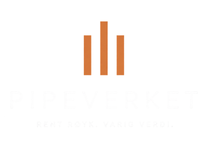 Pipeverket – Rent røyk. Varig verdi.